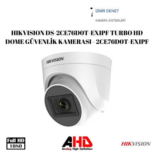 HIKVISION DS-2CE76D0T-EXIPF TURBO HD DOME GÜVENLİK KAMERASI - 2CE76D0T-EXIPF