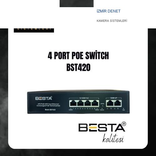 İzmir Denet 4 PORT POE SWİTCH BST420 Megabit 10/100