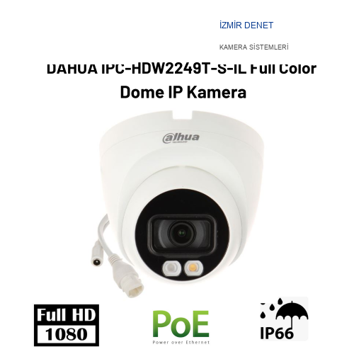 DAHUA IPC-HDW2249T-S-IL Full Color Dome IP Kamera
