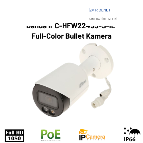 Dahua IPC-HFW2249S-S-IL Full-Color Bullet Kamera